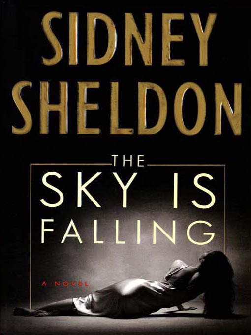 Title details for The Sky Is Falling by Sidney Sheldon - Wait list